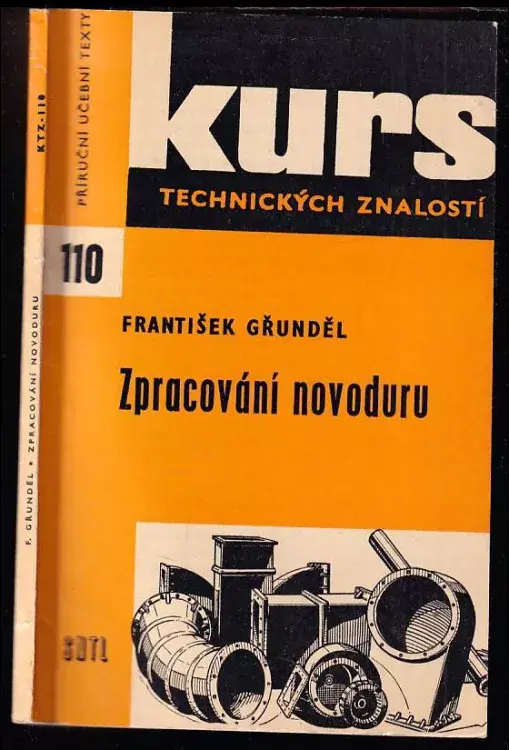 Zpracování novoduru : základy pro klempíře a pracovníky z oborů, kde se novodur uplatňuje Jen Po Omezenou Doba