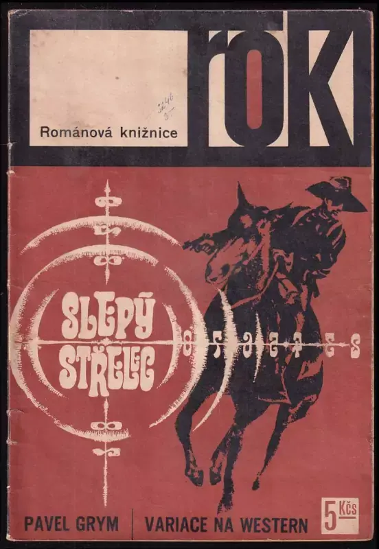 Slepý střelec : Bonanza : variace na western Nejlepší Volba