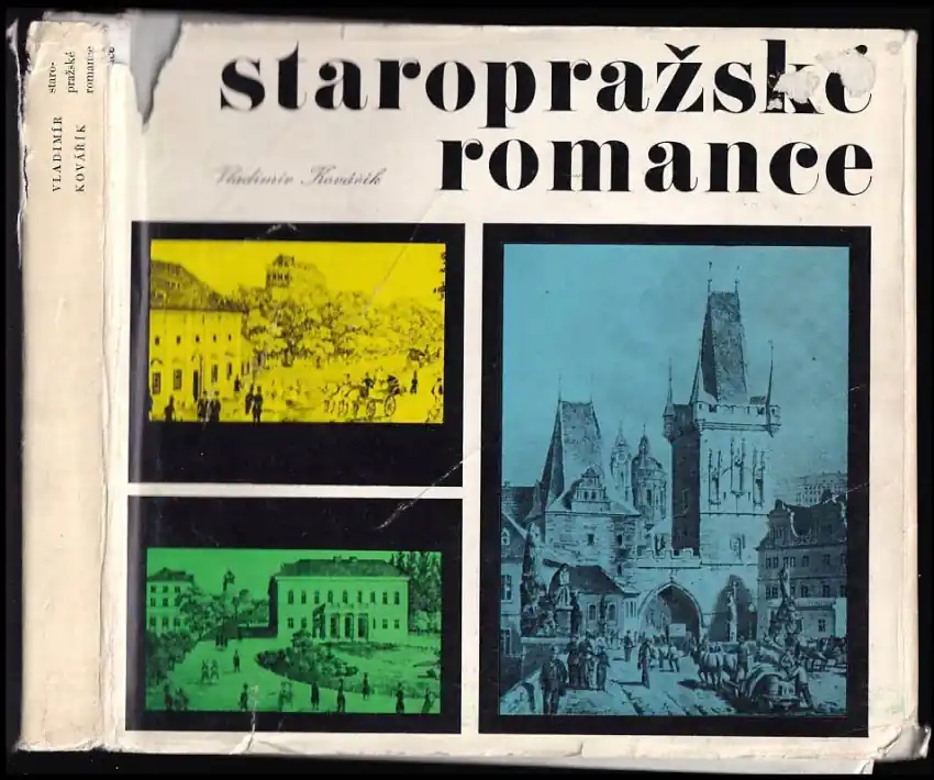 Cenově Výhodný Staropražské romance : vyprávění z dob českého jara