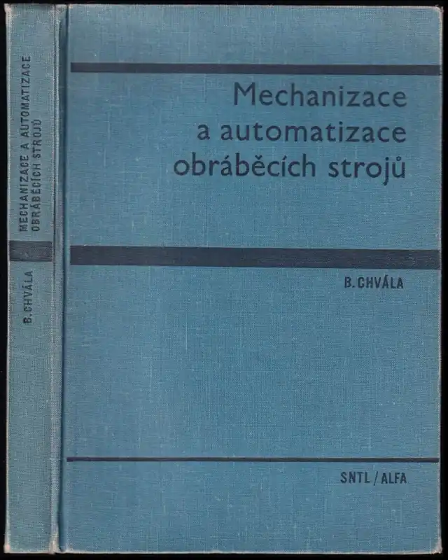 Novinka Mechanizace a automatizace obráběcích strojů