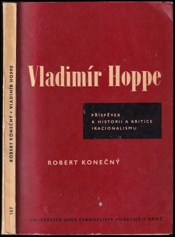 Vladimír Hoppe : příspěvek k historii a kritice iracionalismu Vrácení Zdarma