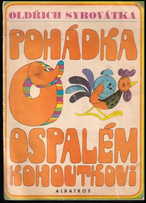 Pohádka o ospalém kohoutkovi Nejprodávanější
