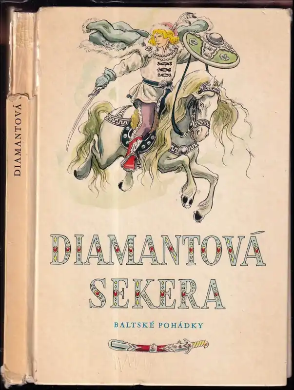 Diamantová sekera : baltské pohádky Hit Sezóny