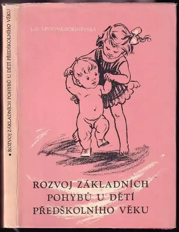Rozvoj základních pohybů u dětí předškolního věku Výhodná Nabídka