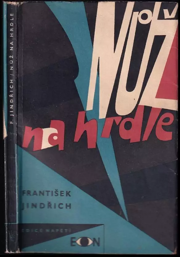Nůž na hrdle : příběh, který se mohl stát Nejlepší Volba