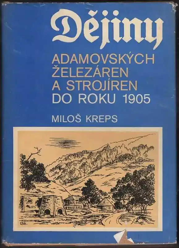 Dějiny Adamovských železáren a strojíren do roku 1905 Značkový
