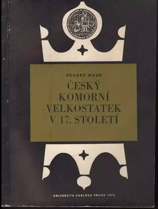Český komorní velkostatek v 17. století : příspěvek k otázce Sleva