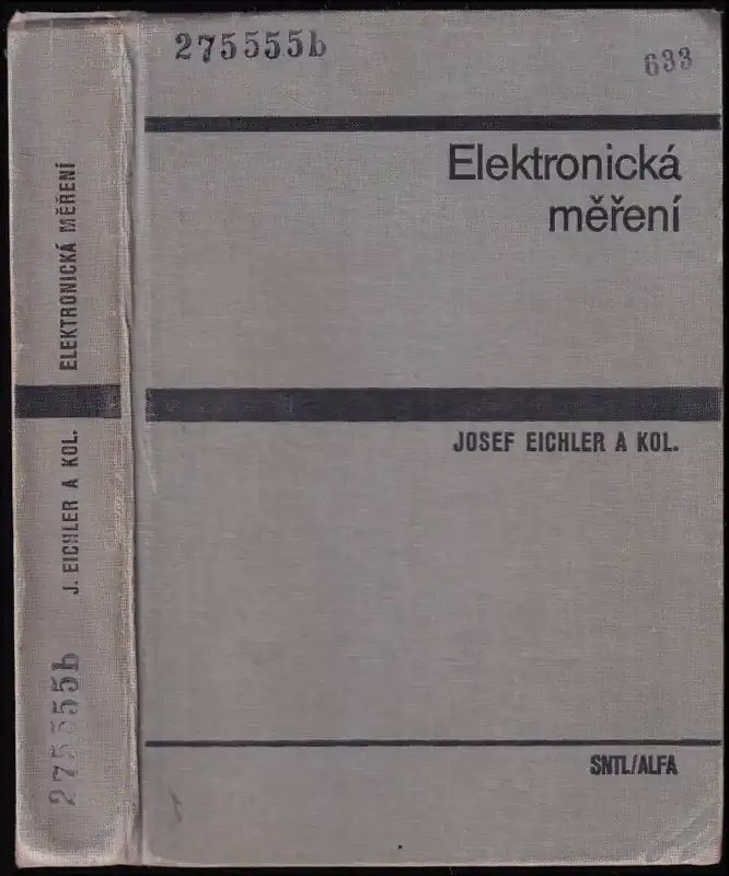Omezená Nabídka Elektronická měření : učebnice elektrotechn. fakulty