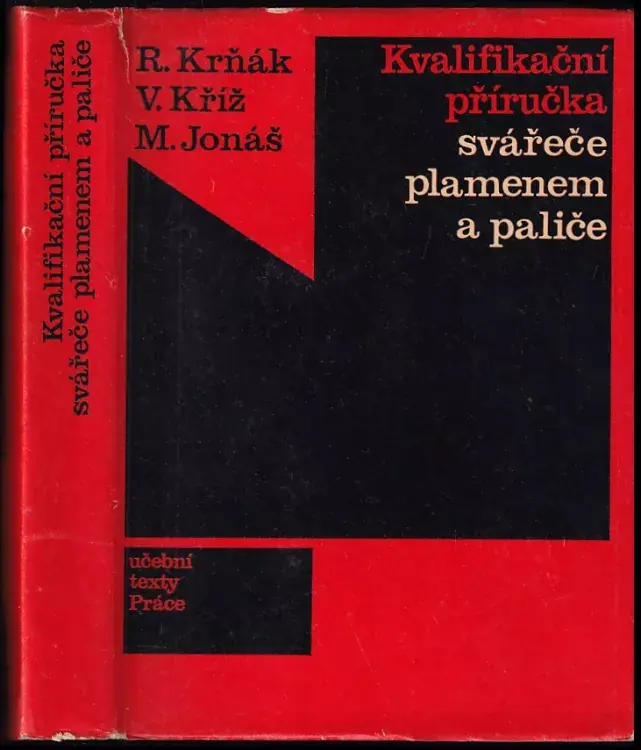 Kvalifikační příručka svářeče plamenem a paliče Nízká Cena