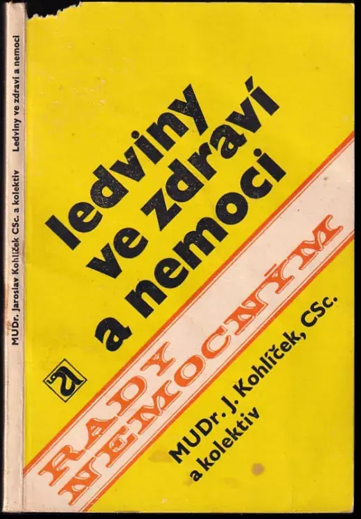 Vysoce Kvalitní Ledviny ve zdraví a nemoci