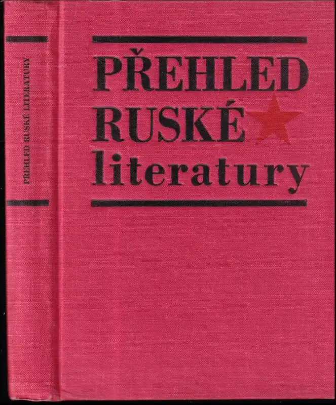 Akční Nabídka Přehled ruské literatury : od nejstarších dob po dnešek