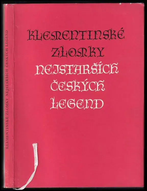 Nová Kolekce Klementinské zlomky nejstarších českých legend