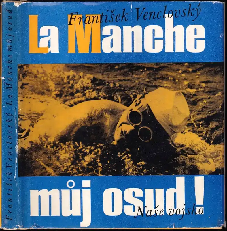La Manche - můj osud Pouze Dnes