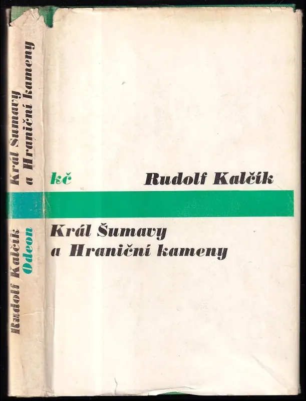 Levný Král Šumavy a Hraniční kameny