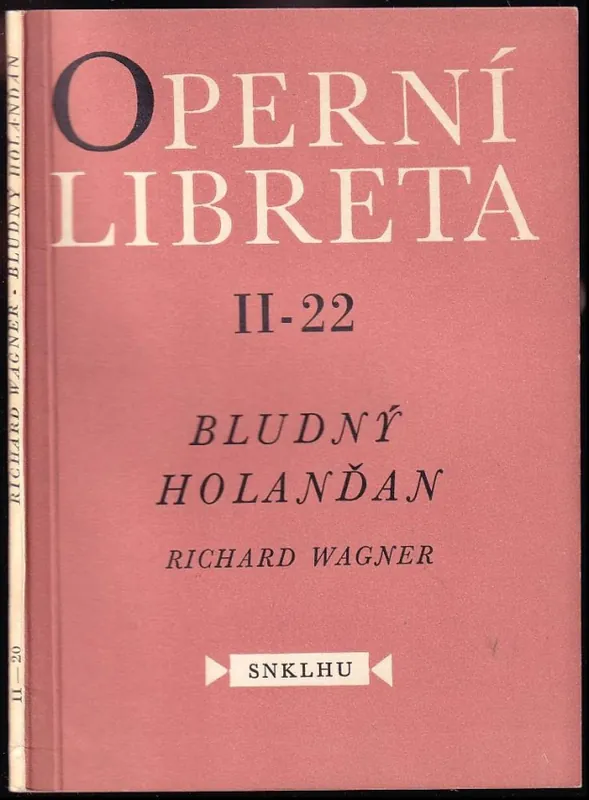 Bludný Holanďan : opera o třech dějstvích na text autorův Výprodej