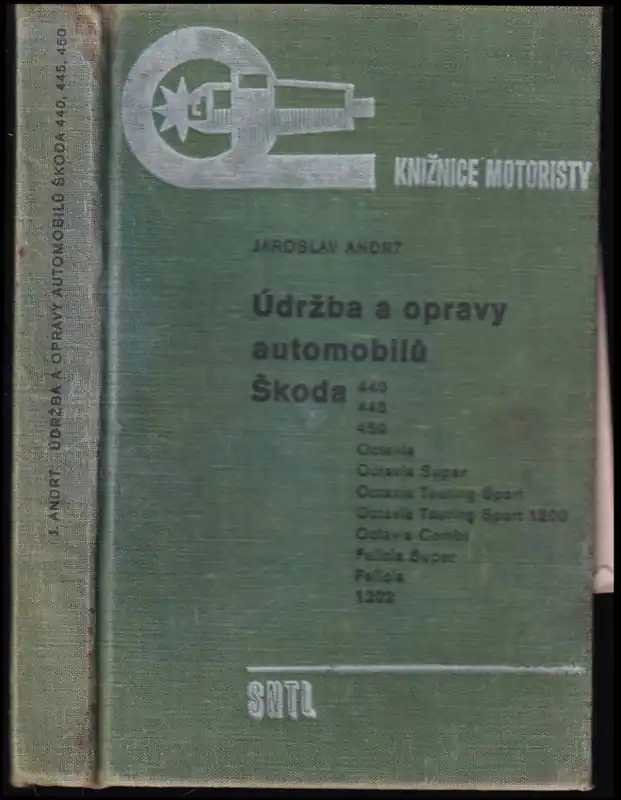 Originální Údržba a opravy automobilů Škoda Octavia : 440, 445, 450, Octavia, Octavia Super, Octavia Touring Sport, Octavia Touring Sport 1200, Octavia Combi, Felicia, Felicia Super, 1202