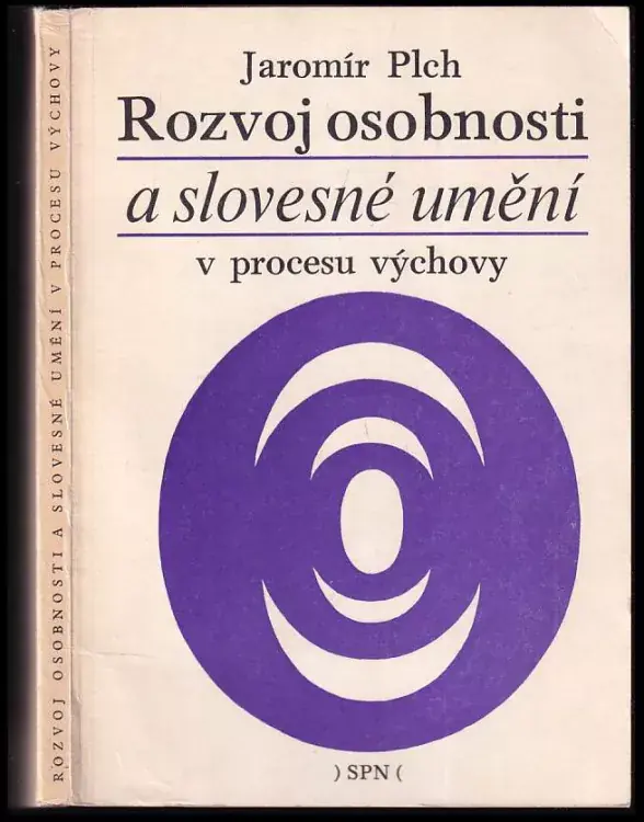 Rozvoj osobnosti a slovesné umění v procesu výchovy : (o základech teorie výchovy slovesným uměním) Objednat Nyní