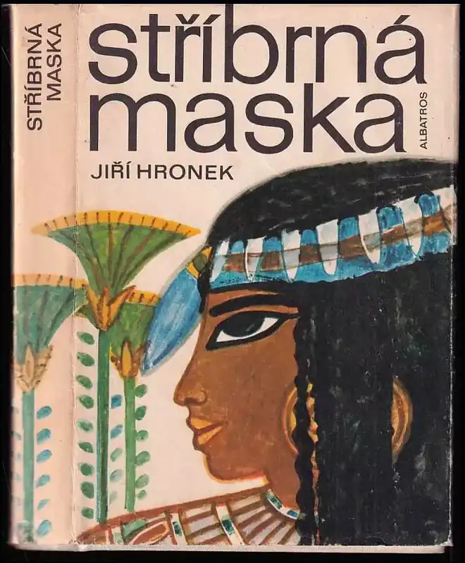 Finální Výprodej Stříbrná maska : román ze starého Egypta