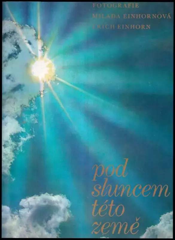 Pod sluncem této země Nejlepší Cena