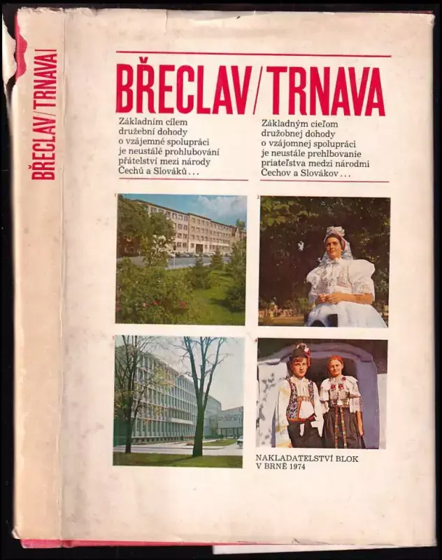 Břeclav / Trnava : vydáno ke 30 výročí Slovenského národního povstání v rámci družby okresů Břeclav a Trnava. Bezpečná Platba