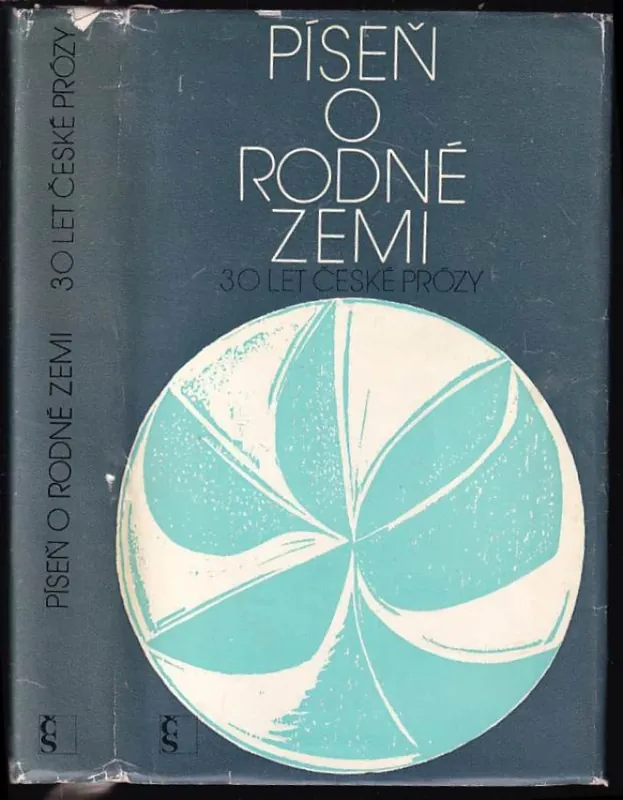 Píseň o rodné zemi : 30 let české prózy Víkendová Akce