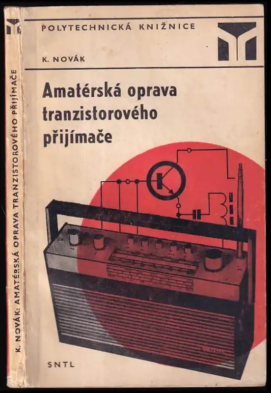 Amatérská oprava tranzistorového přijímače Sleva