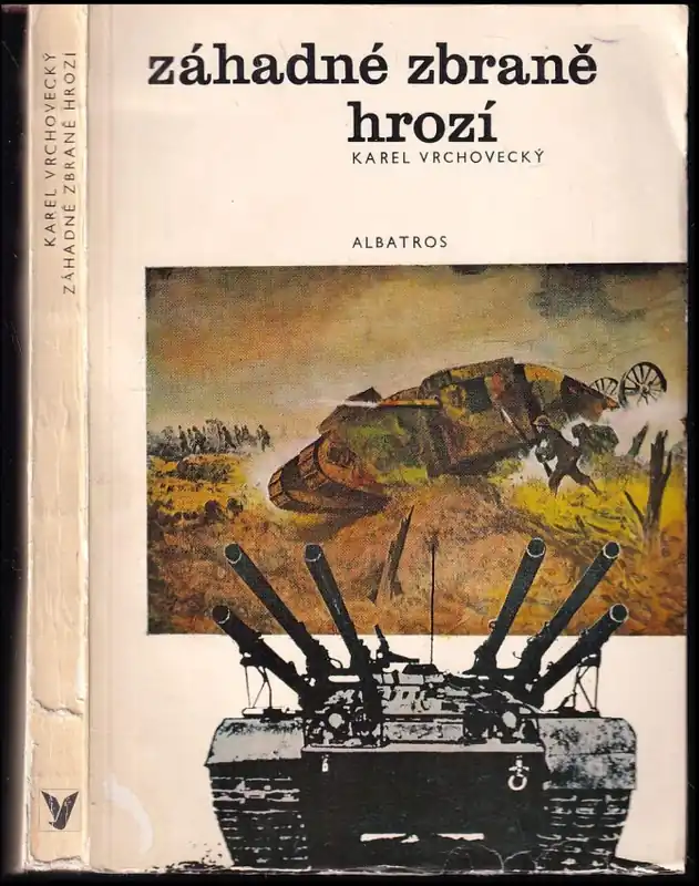 Objednat Nyní Záhadné zbraně hrozí