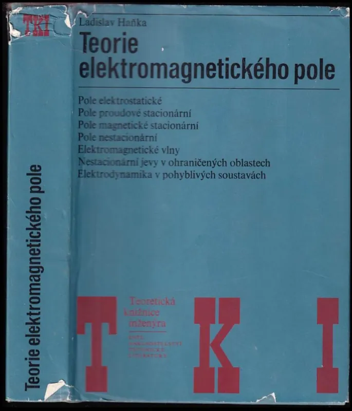 Novinka Teorie elektromagnetického pole : učebnice pro elektrotechnické fakulty