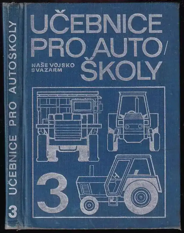Učebnice pro autoškoly : Traktor - 3. díl Výhodná Nabídka