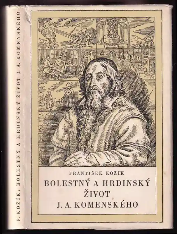 Víkendová Akce Bolestný a hrdinský život J.A. Komenského