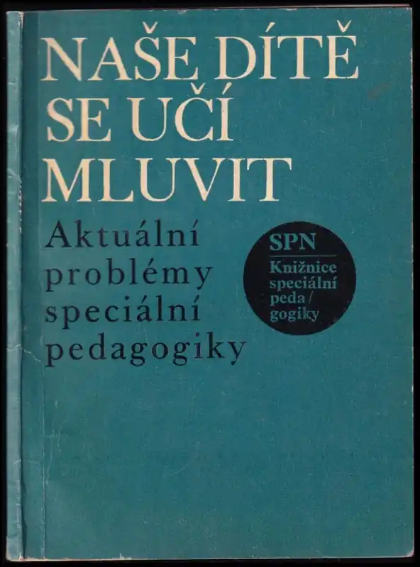 Dokud Zásoby Vydrží Naše dítě se učí mluvit