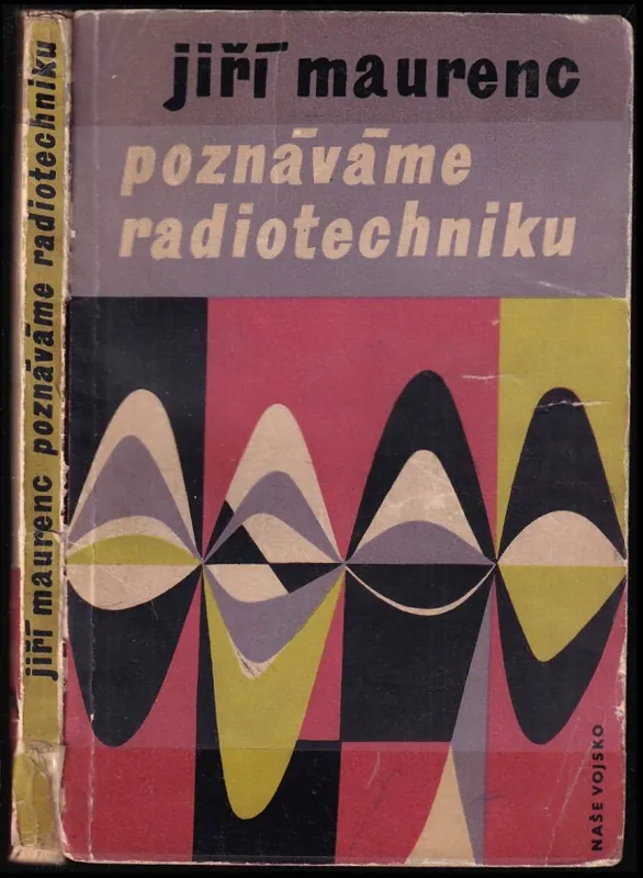 Akce Poznáváme radiotechniku : příručka pro kursy radiotechniky