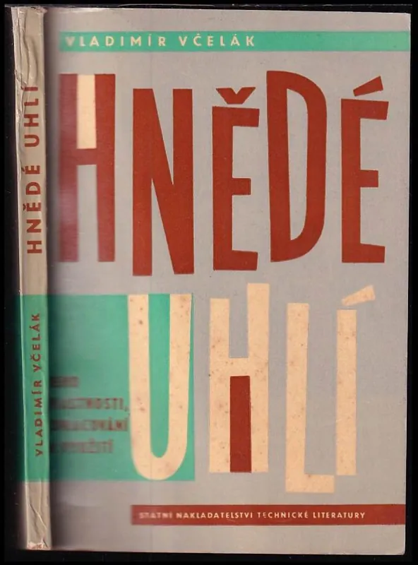 Hnědé uhlí, jeho vlastnosti, zpracování a využití Výhodná Nabídka