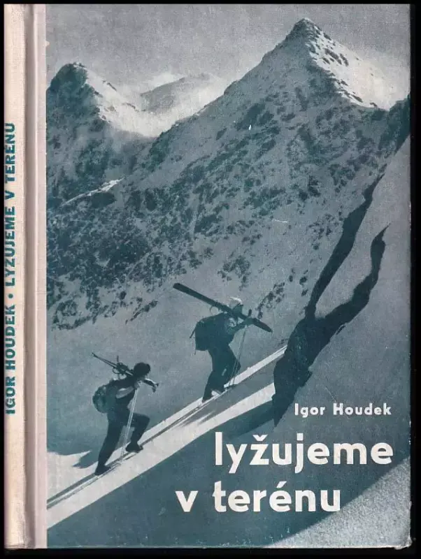 Lyžujeme v terénu Nejlepší Volba
