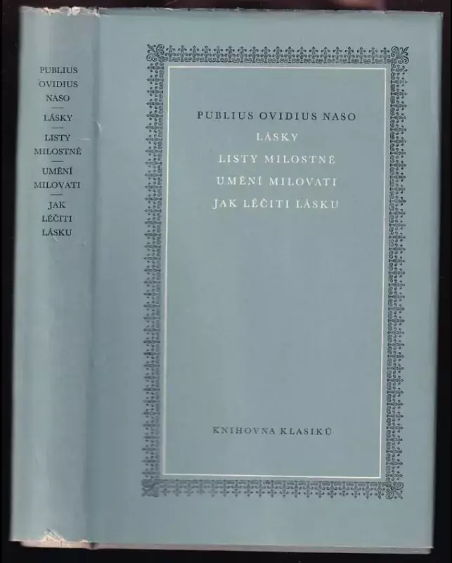 Cenově Výhodný Lásky ; Listy milostné ; Umění milovati ; Jak léčiti lásku