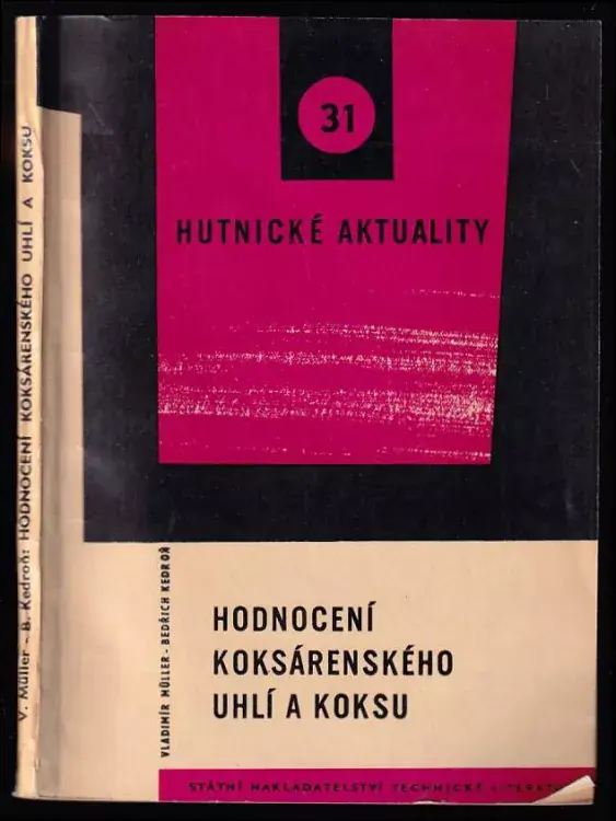 Hodnocení koksárenského uhlí a koksu Jen Po Omezenou Doba
