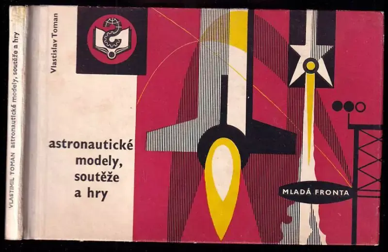 Astronautické modely, soutěže a hry Nejlepší Cena