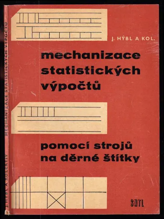 Mechanizace ekonomických výpočtů pomocí strojů na děrné štítky Novinka