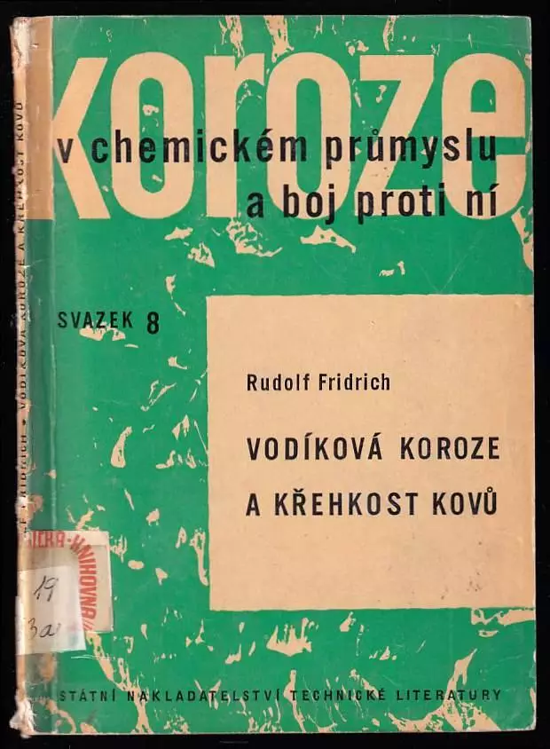 Jen Po Omezenou Doba Vodíková koroze a křehkost kovů