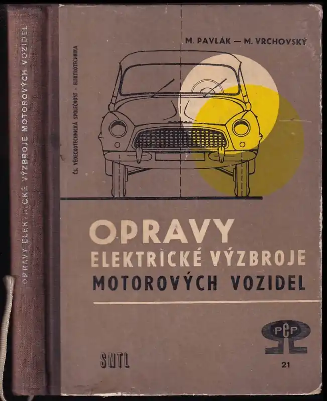 Opravy elektrické výzbroje motorových vozidel : elektrické výzbroje motorových vozidiel Výhodná Nabídka
