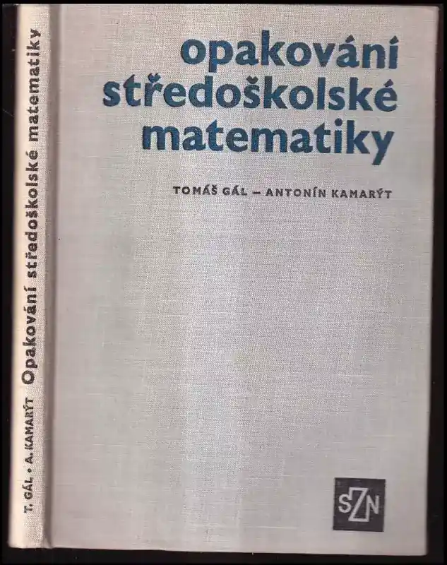 Opakování středoškolské matematiky : příručka pro uchazeče o studium na vys. školách zeměd Sezónní Sleva