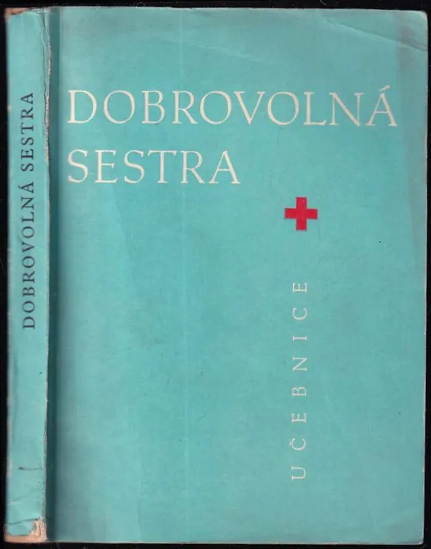 Dobrovolná sestra : učebnice ČSČK Nová Kolekce