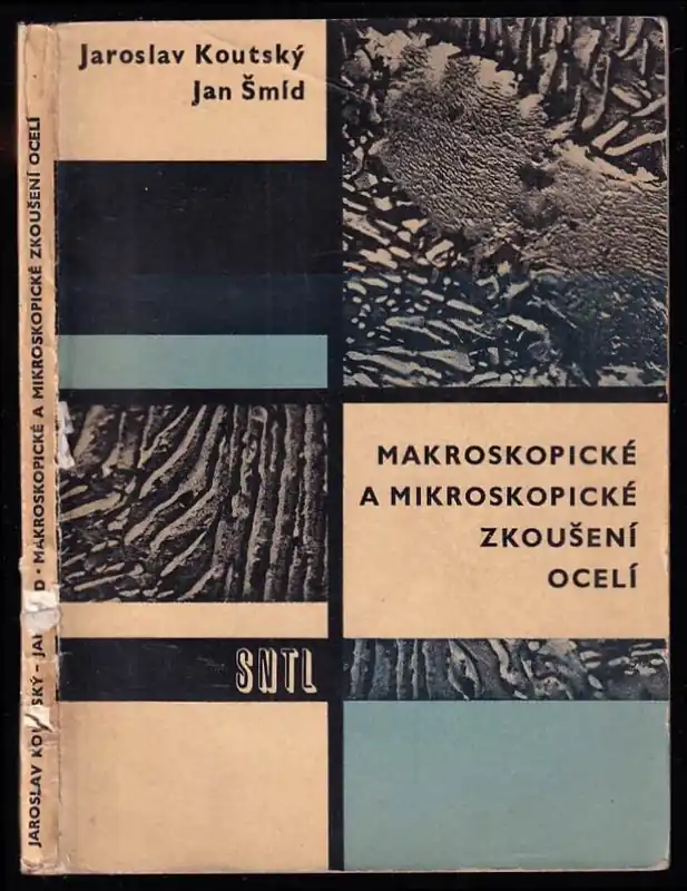 Makroskopické a mikroskopické zkoušení ocelí Zlevněný