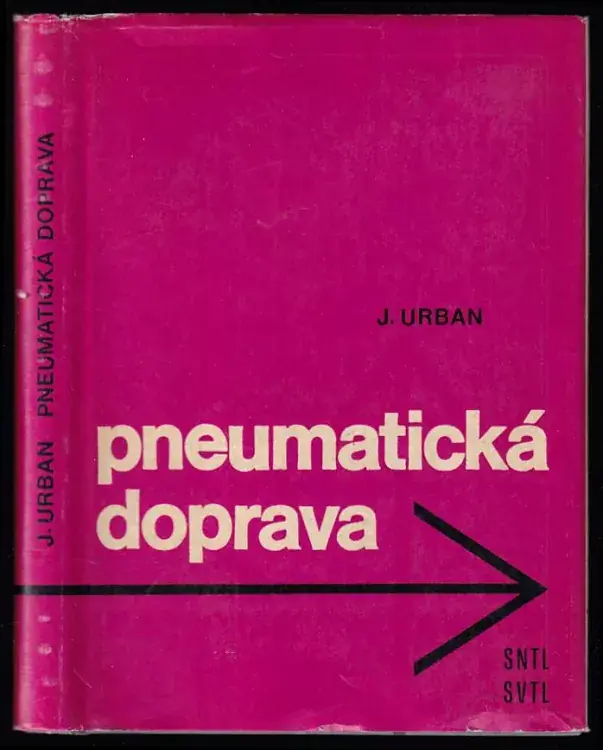 Pneumatická doprava : Určeno pro projektanty, konstruktéry, provoz. techn. a stud. odb. a vys. škol Vysoce Kvalitní