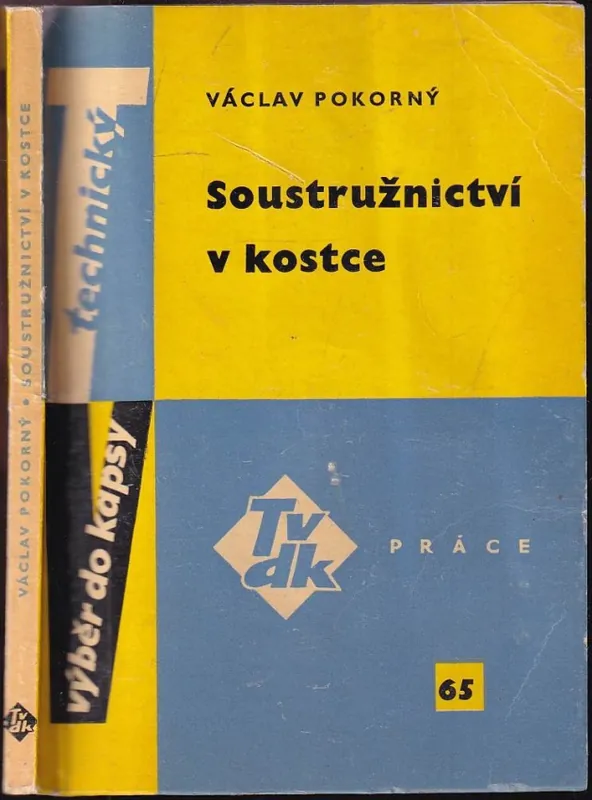 Originální Soustružnictví v kostce : zákl. příručka pro soustružníky i k polytechnické výchově