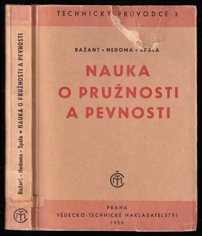 Nauka o pružnosti a pevnosti Pouze Dnes