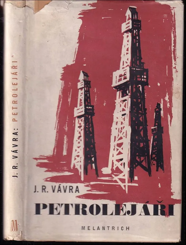 Tovární Cena Petrolejáři : Román z anglo-amer. petrolejové války r. 1927