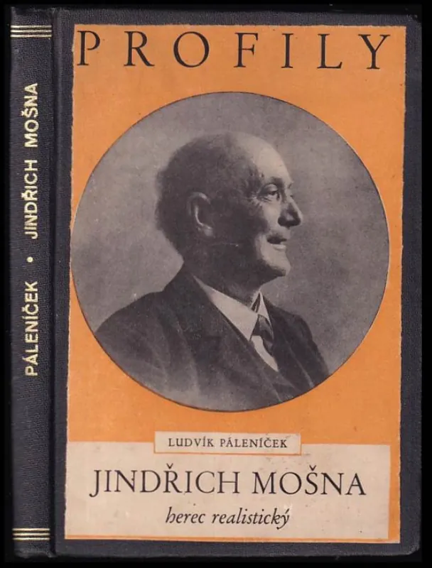 Výprodej Jindřich Mošna, herec realistický