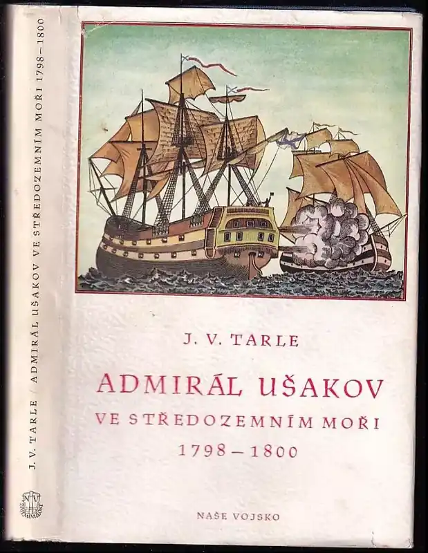 Odeslání Ihned Admirál Ušakov ve Středozemním moři 1798-1800