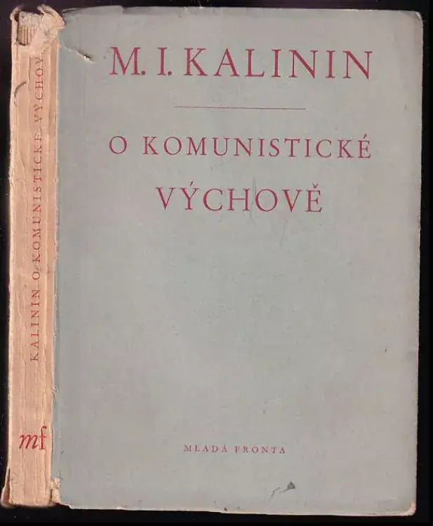 O komunistické výchově Tovární Cena